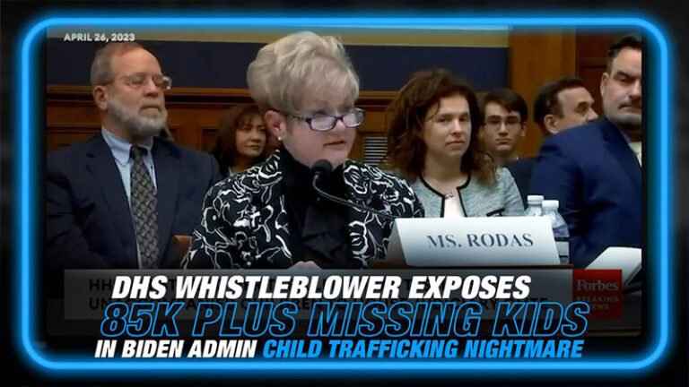 TOO TERRIBLE TO BELIEVE!  DHS Whistleblower Exposes Biden Admin’s Sex Trafficking of Over 85,000 Children in a MUST-SEE NEW TESTIMONY!