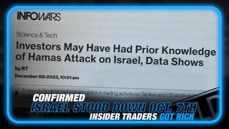 Israel stepped down on October 7 and insider traders became rich