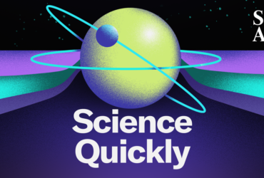 A small blue sphere orbits a larger blue sphere on a purple and blue background, with "Science Quickly" written below.