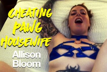 Money Shot Films presents cheating PAWG housewife Mrs. Allison Bloom