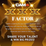 CAM4's XXX FACTOR Talent Show returns for an exciting second edition!