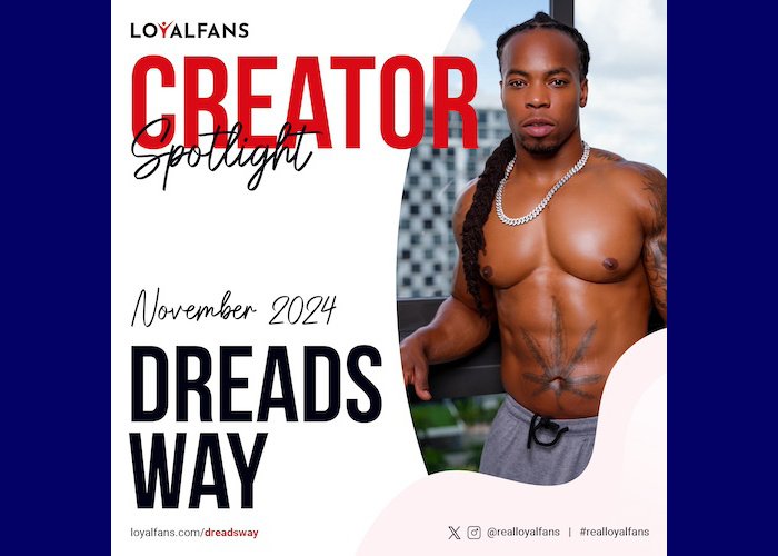 Dreadsway will be named LoyalFans' 'Featured Creator' in November 2024