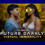 Future Darkly Returns for Halloween with New Featurette, “Virtual Immorality”