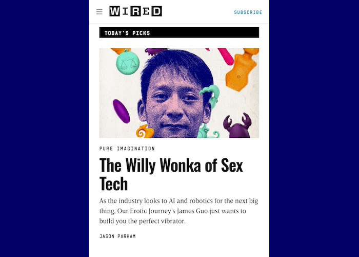 Our Erotic Journey's James Guo talks about adult toy innovation and craftsmanship in the new WIRED feature