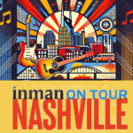 Explore Nashville’s thriving market at Inman On Tour this spring