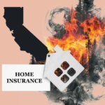 California will tackle home insurance in high-risk wildfire areas