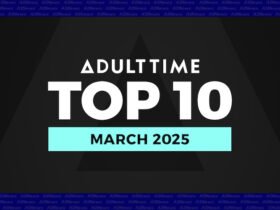 Adult times reveals 'Top 10 most satisfactory scenes' - March 2025 edition